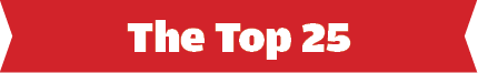 The Top 25